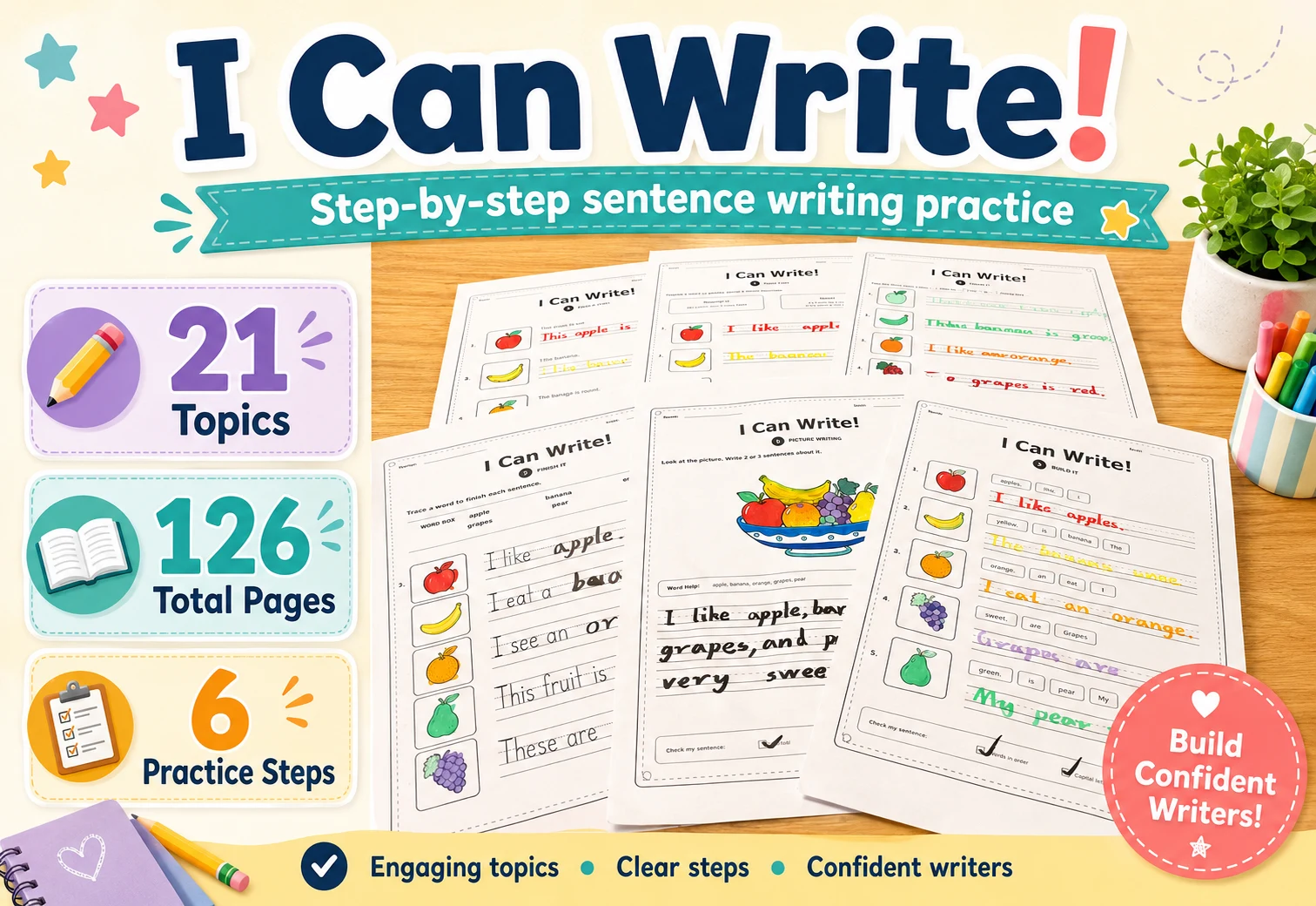 Grade 1 I Can Write! Worksheets with 21 topics and six sentence writing steps